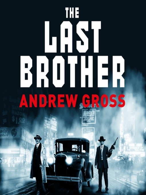 Title details for The Last Brother by Andrew Gross - Wait list